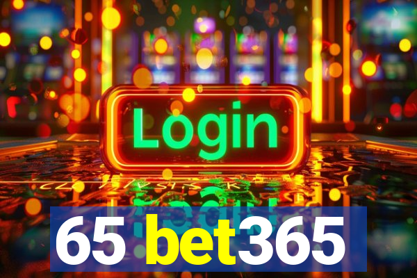 65 bet365